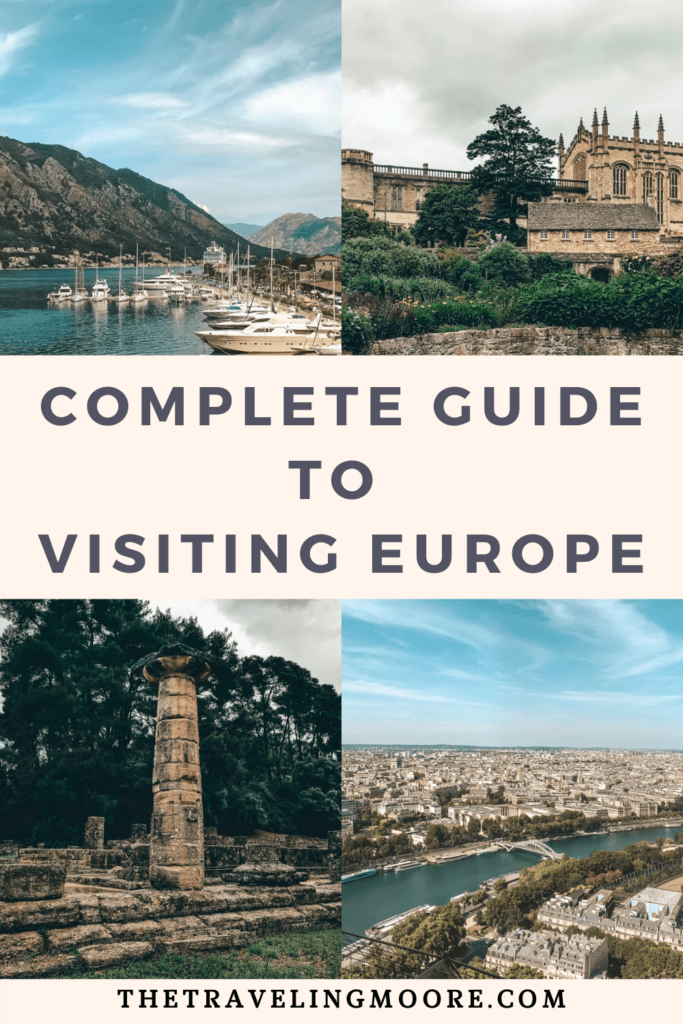 Complete Guide to Visiting Europe