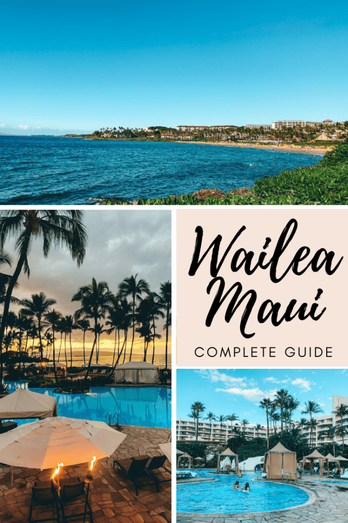 Wailea Maui Complete Guide