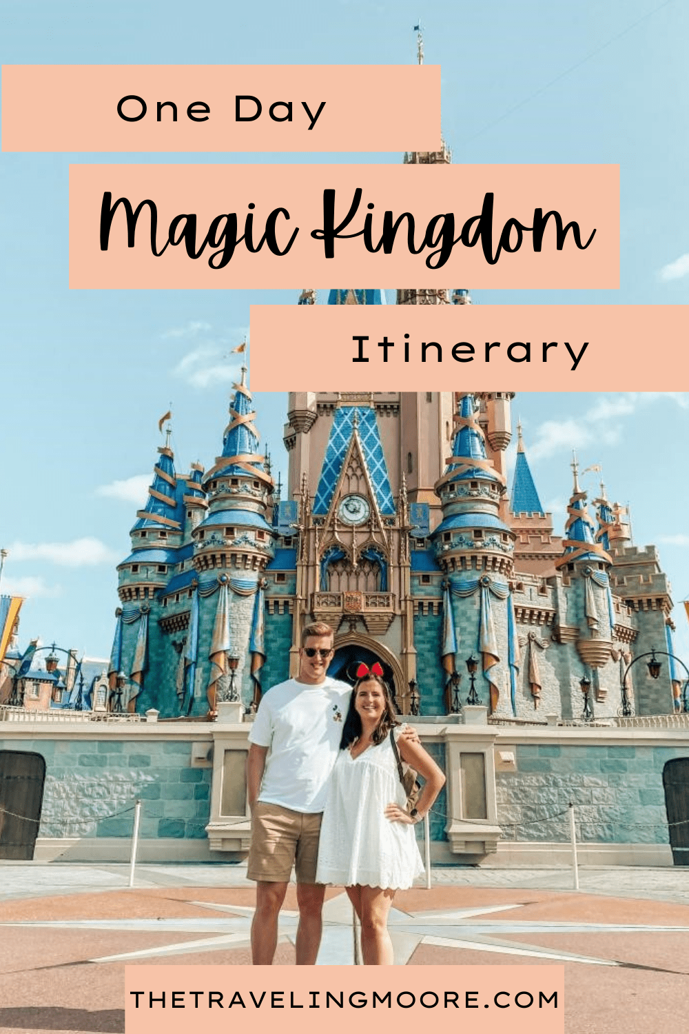 One Day In Magic Kingdom Itinerary And Guide - The Traveling Moore