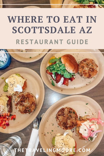 Where To Eat In Scottsdale Az Restaurant Guide  