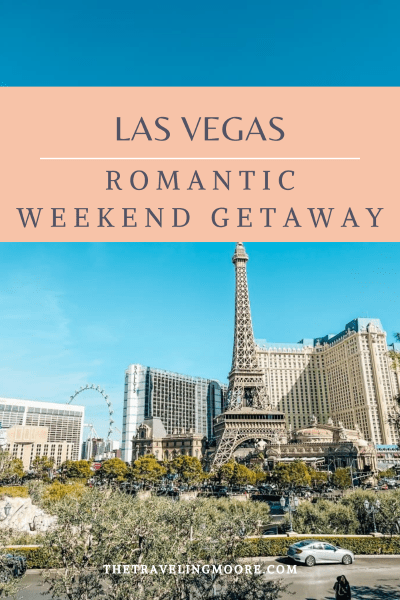 las vegas romantic weekend getaway