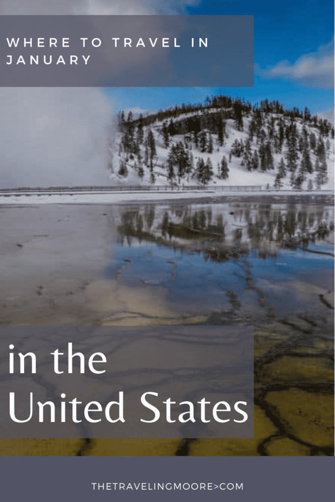  text 'Where to Travel in January in the United States' over an image of a snow-covered landscape with trees and a steaming geyser reflecting on a water surfac