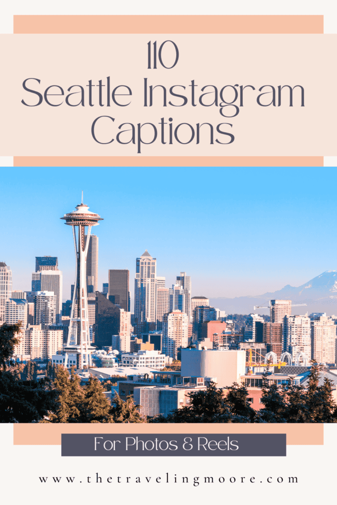 Promotional graphic for '110 Seattle Instagram Captions' featuring a clear view of the Seattle skyline with the iconic Space Needle, set against a backdrop of blue skies and distant mountains