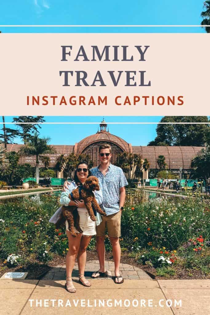 promotional image for pinterest with a picture of a couple holding their dog in front of a historic building in san diego. Text overlay reads family travel instagram captions