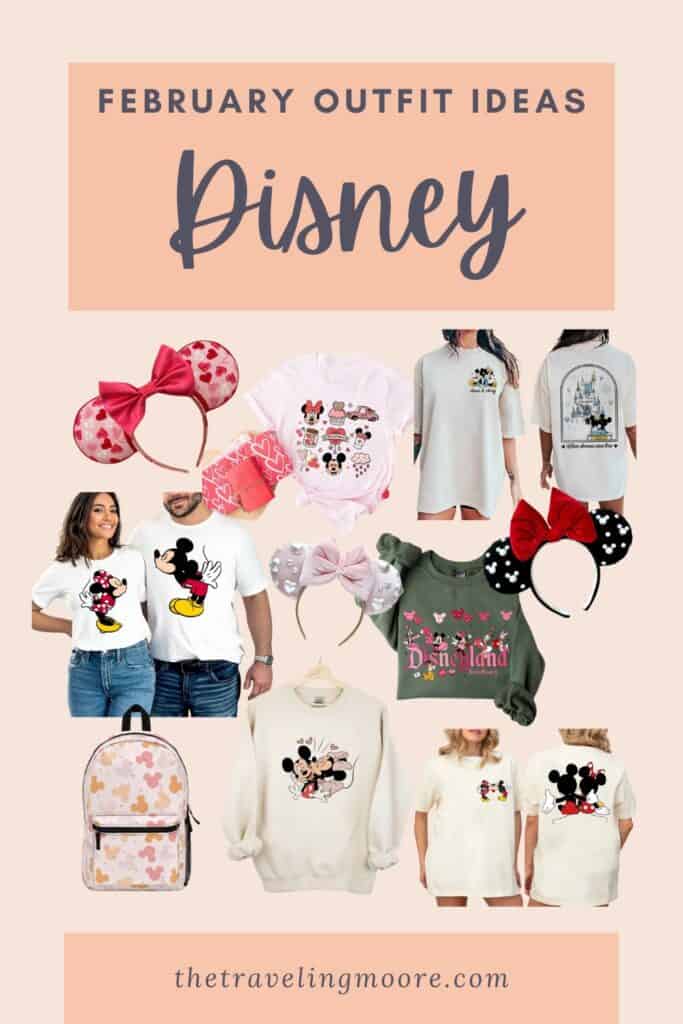 A collage promoting "February Outfit Ideas" for Disney trips, featuring various Valentine's Day-themed clothing items and accessories. The image includes pink and red Minnie Mouse ear headbands, T-shirts with Disney character designs, a green Disneyland Sweethearts sweatshirt, a cream-colored Mickey and Minnie sweatshirt, a backpack with pastel-colored Mickey heads, and a couple wearing matching Mickey and Minnie shirts. The text "February Outfit Ideas Disney" is prominently displayed at the top